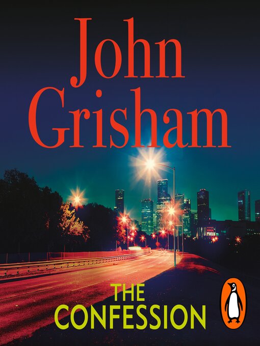 Title details for The Confession by John Grisham - Available